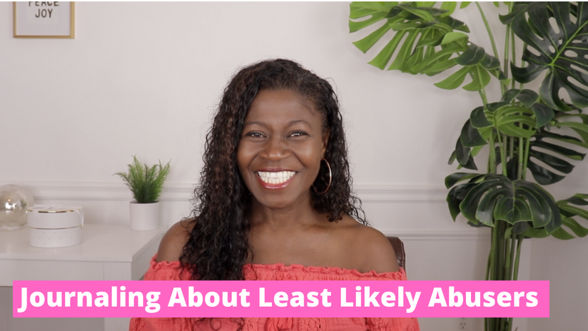 Journaling About Abuse From Least Expected Loved Ones